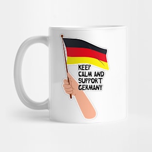 Keep Calm And Support Germany Mug